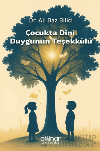 Çocukta Dini Duygunun Teşekkülü