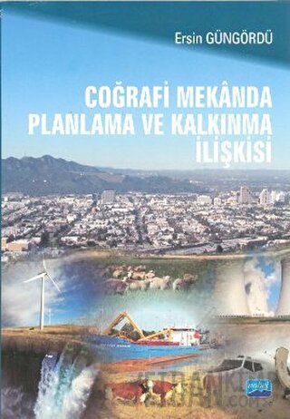Coğrafi Mekanda Planlama ve Kalkınma İlişkisi