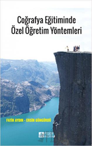 Coğrafya Eğitiminde Özel Öğretim Yöntemleri