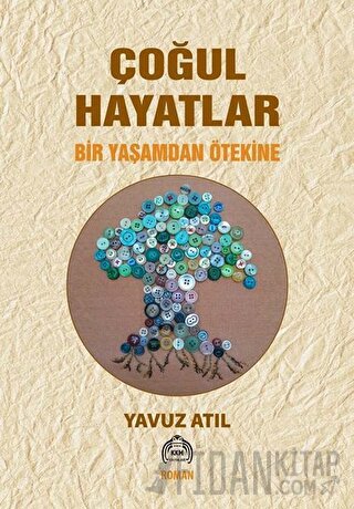 Çoğul Hayatlar - Bir Yaşamdan Ötekine