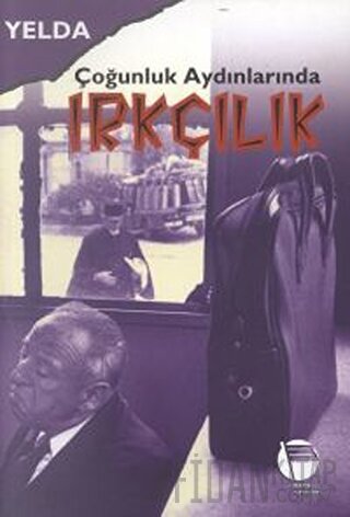 Çoğunluk Aydınlarında Irkçılık