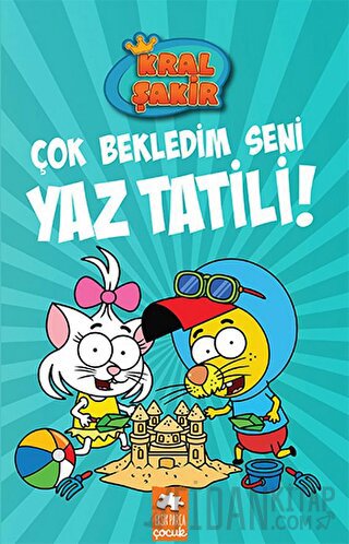 Çok Bekledim Seni Yaz Tatili! - Kral Şakir 11 (Ciltli)