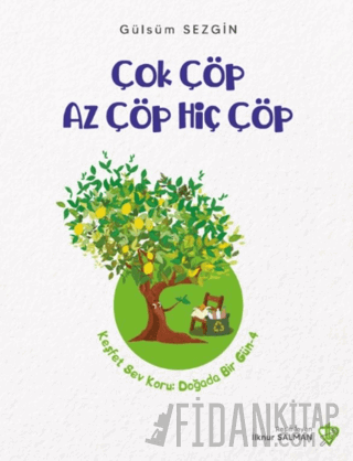 Çok Çöp Az Çöp Hiç Çöp