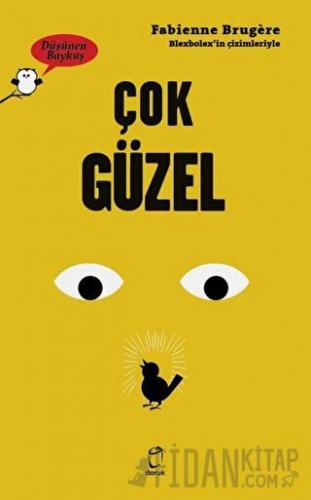 Çok Güzel - Düşünen Baykuş