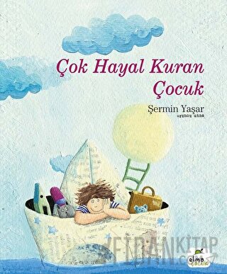 Çok Hayal Kuran Çocuk