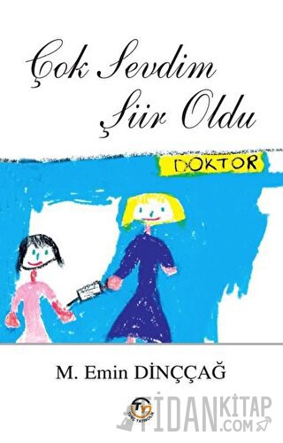 Çok Sevdim Şiir Oldu