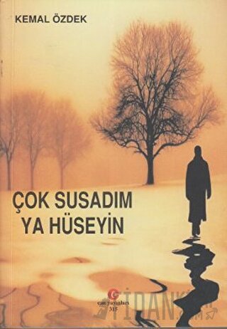 Çok Susadım Ya Hüseyin