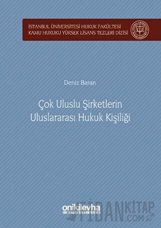 Çok Uluslu Şirketlerin Uluslararası Hukuk Kişiliği (Ciltli)