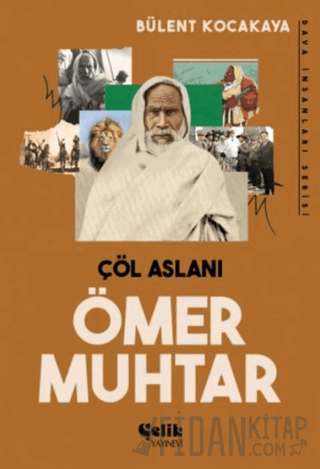 Çöl Aslanı Ömer Muhtar