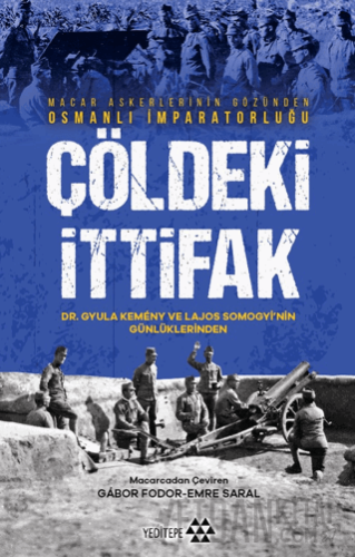 Çöldeki İttifak Gyula Kemeny