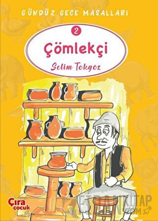 Çömlekçi - Gündüz Gece Masalları 2