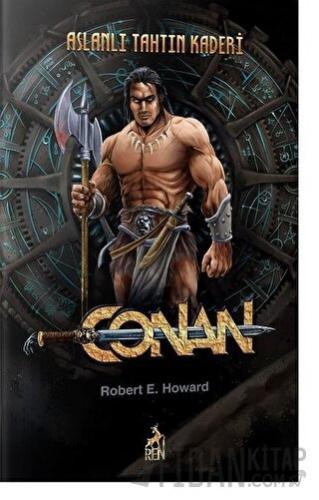 Conan : Aslanlı Tahtın Kaderi (3. Kitap)
