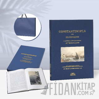 Constantinople and its Environs (Ciltli)