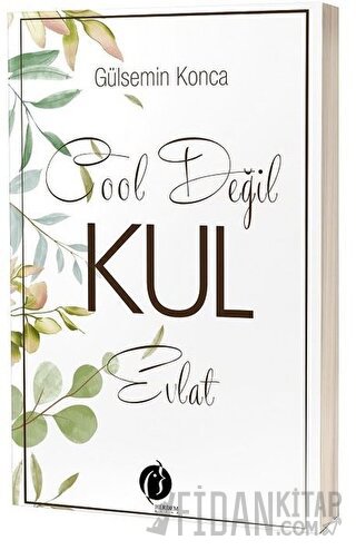 Cool Değil Kul Evlat