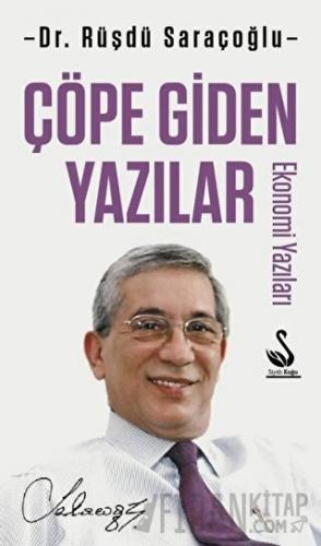 Çöpe Giden Yazılar - Ekonomi Yazıları