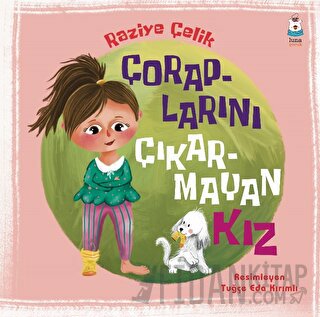 Çoraplarını Çıkarmayan Kız