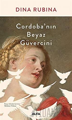 Cordoba’nın Beyaz Güvercini