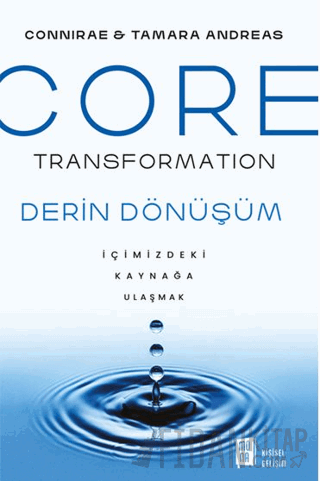 Core Transformation - İçimizdeki Kaynağa Ulaşmak