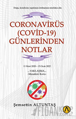 Coronavirüs (Covid-19) Günlerinden Notlar