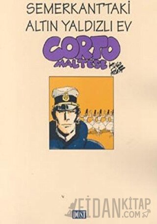 Corto Maltese Semerkant’taki Altın Yaldızlı Ev Hugo Pratt