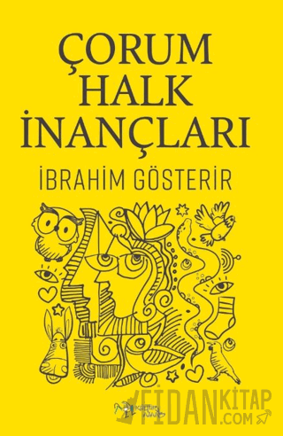 Çorum Halk İnançları İbrahim Gösterir