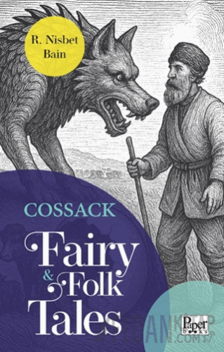 Cossack Fairy & Folk Tales R. Nisbet Bain