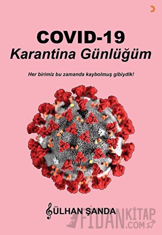 Covid 19 Karantina Günlüğüm