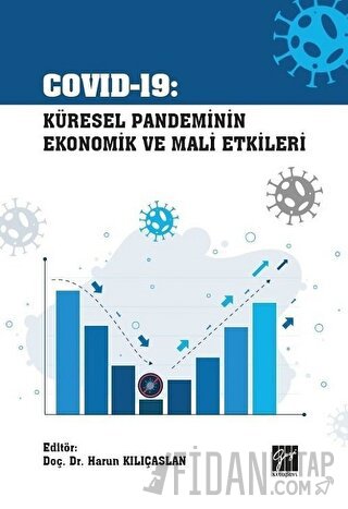 Covid-19 Küresel Pandeminin Ekonomik ve Mali Etkileri