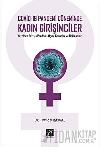 Covid-19 Pandemi Döneminde Kadın Girişimciler