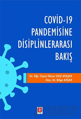 Covid-19 Pandemisine Disiplinlerarası Bakış