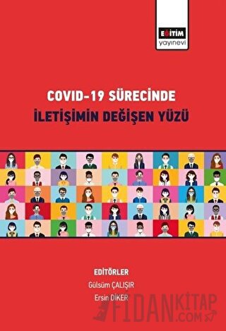 Covid-19 Sürecinde İletişimin Değişen Yüzü