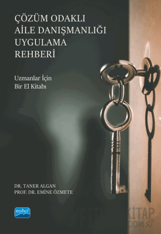Çözüm Odaklı Aile Danışmanlığı Uygulama Rehberi Emine Özmete