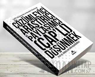 Çözümleyici Araştırıcı ve Paylaşımcı (Çap’lı) Düşünmek Abdullah Saim A