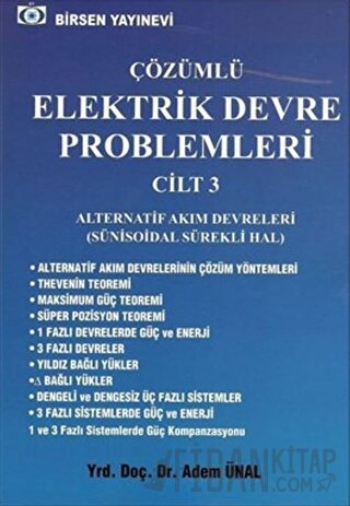 Çözümlü Elektrik Devre Problemleri Cilt: 3