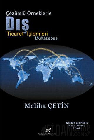 Çözümlü Örneklerle Dış Ticaret İşlemleri