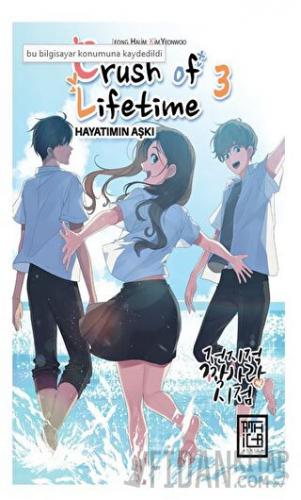 Crush of Lifetime Hayatımın Aşkı 3