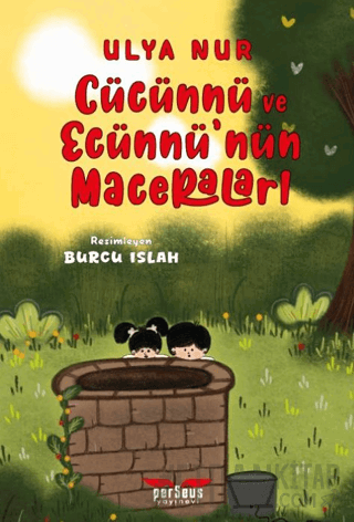 Cücünnü ve Ecünnü’nün Maceraları Ulya Nur