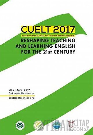 CUELT 2017 Reshaping Teaching and Learning English For The 21st Century