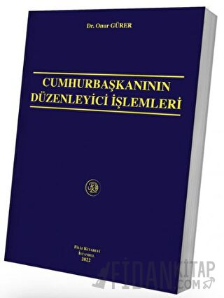 Cumhurbaşkanının Düzenleyici İşlemleri