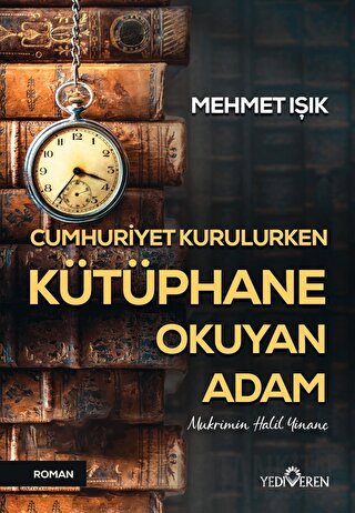 Cumhuriyet Kurulurken Kütüphane Okuyan Adam