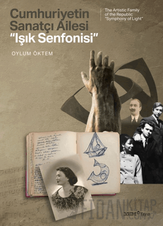 Cumhuriyetin Sanatçı Ailesi: “Işık Senfonisi”