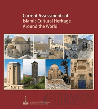 Current Assessments Of Islamic Cultural Heritage Around The World
