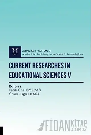 Current Researches in Educational Sciences V - Aybak 2022 Eylül Kolekt