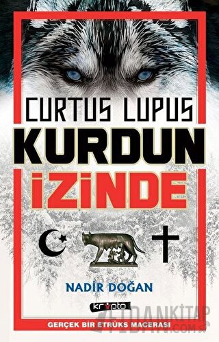 Curtus Lupus - Kurdun İzinde Nadir Doğan