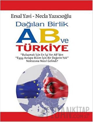 Dağılan Birlik AB ve Türkiye