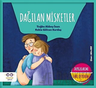 Dağılan Misketler - Duygularımı Fark Ediyorum 2 Rabia Gülcan Kardaş