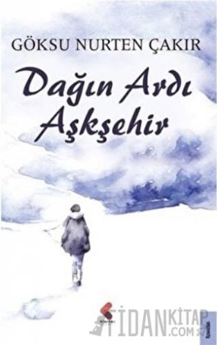 Dağın Ardı Aşkşehir