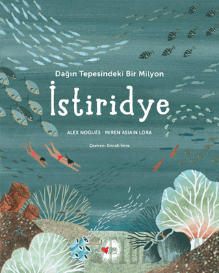 Dağın Tepesindeki Bir Milyon İstiridye (Ciltli)