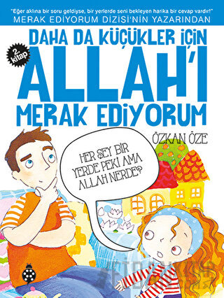 Daha da Küçükler İçin Allah'ı Merak Ediyorum 2. Kitap