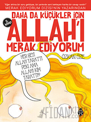 Daha da Küçükler İçin Allah'ı Merak Ediyorum 5. Kitap